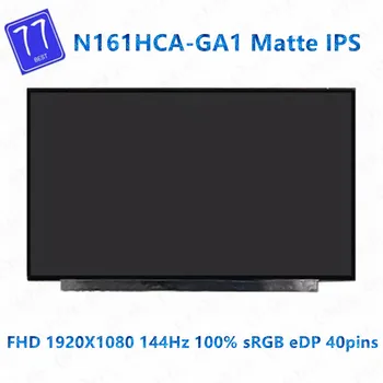  16.1 inç N161HCA GA1 N161HCA-GA1 Yeni Orijinal 40pins Ips 144Hz 100 % sRGB LCD ekran FHD 1920 * 1080 çözünürlüklü LCD Ekran