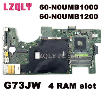  LZQLY 60-N0UMB1000 60-N0UMB1200 Laptop Anakart ASUS için G73JW REV: 3.1 Entegre Olmayan DDR3 4 RAM yuvası ile Ana kurulu